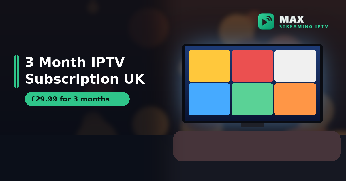 Free 24-hour trial for a 3 month IPTV subscription UK with no card required