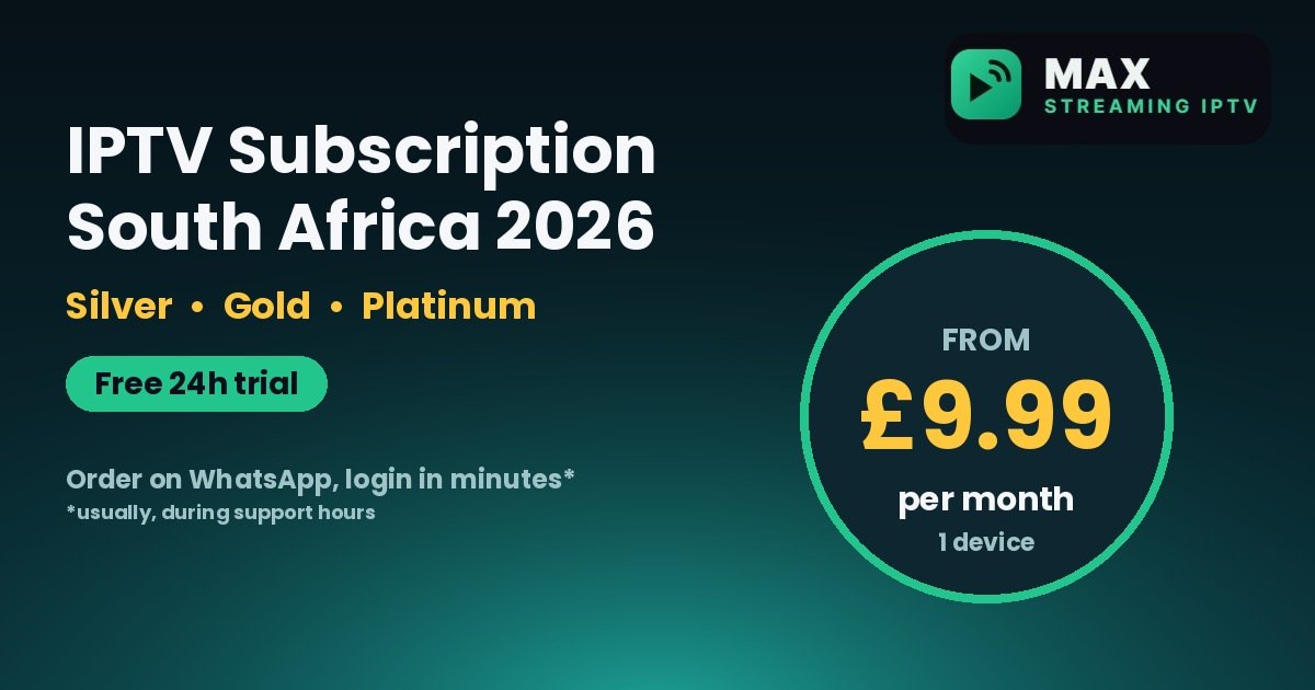 IPTV Subscription South Africa 2026: Plans, Prices, Devices and How to Order